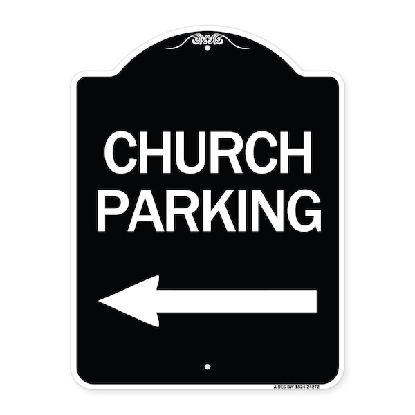 Church Parking With Left Arrow Heavy-Gauge Aluminum Architectural Sign, 24" x 18", BW-1824-24272